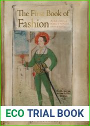 The First Book of Fashion: The Book of Clothes of Matthaeus and Veit Konrad Schwarz of Augsburg