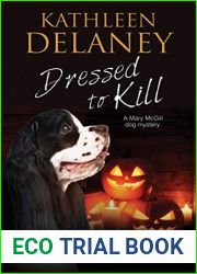 Dressed to Kill (A Mary McGill Canine Mystery Book 4)