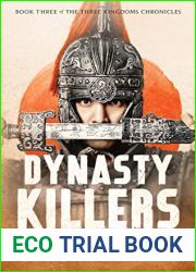 Dynasty Killers (The Three Kingdoms Chronicles, #3)