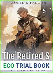 The S Ranked Returner (The Retired S Ranked Adventurer #5)