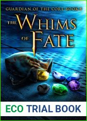 The Whims of Fate (Guardians of the Core, #4)
