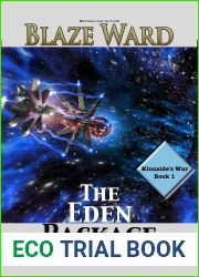 The Eden Package (Kincaide|s War Book 1)
