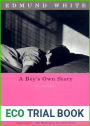 A Boy|s Own Story (The Edmund Trilogy, #1)