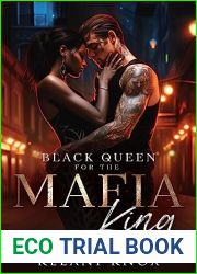 Black Queen for the Mafia King: A BWWM Mafia Romance