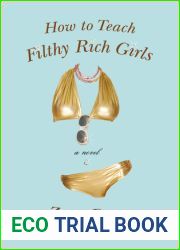 How to Teach Filthy Rich Girls