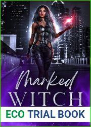 Marked Witch: Enemies to Lovers Paranormal Urban Fantasy Romance (Blood Legacy Book 2)