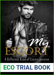 My Escort (A Different Kind of Escort Service, #1)