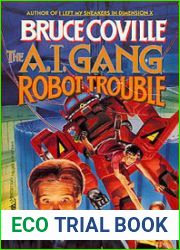 Robot Trouble (A.I. Gang, #3)