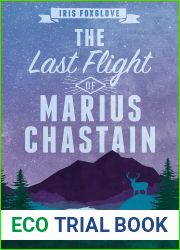 The Last Flight of Marius Chastain (Starian Cycle, #6)