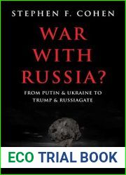 War with Russia? From Putin and Ukraine To Trump and Russiagate