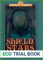 Shield of Stars (The Shield, Sword, and Crown, #1)