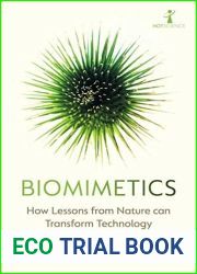 Biomimetics: How Lessons From Nature Can Transform Technology