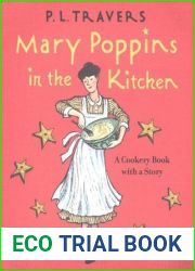 Mary Poppins in the Kitchen: A Cookery Book with a Story (Mary Poppins, #8)