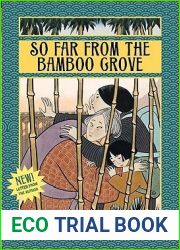 So Far from the Bamboo Grove