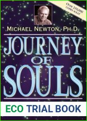 Journey of Souls: Case Studies of Life Between Lives, Fifth Revised Edition