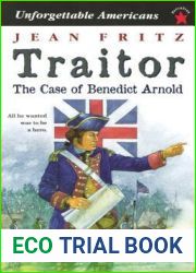 Traitor: the Case of Benedict Arnold (Unforgettable Americans)