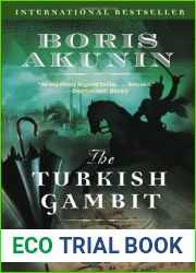 The Turkish Gambit (Erast Fandorin Mysteries, #2)