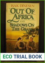 Out Of Africa and Shadows On The Grass