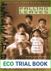 Falling Leaves: The True Story of an Unwanted Chinese Daughter