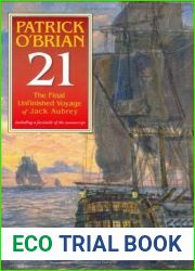 The Final Unfinished Voyage of Jack Aubrey (Aubrey and Maturin #21)