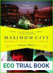 Maximum City: Bombay Lost and Found