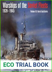 Warships of the Soviet Fleets, 1939-1945: Volume III Naval Auxiliaries