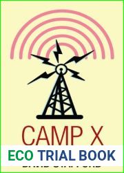 Camp X: SOE School For Spies