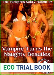 Vampire Turns the Naughty Beauties (The Vampire|s Sultry Harem 19)