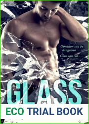 Glass (Shards of Glass; Broken Glass; Hearts of Glass)
