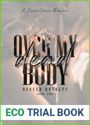 Over My Dead Body (Denver Royalty #2)