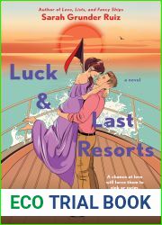 Luck and Last Resorts (Love, Lists and Fancy Ships, #2)