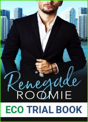 Renegade Roomie (Billionaire Bachelors Book 8)