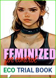 Feminized for Control