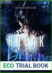 Break Me Down (The Breaking Trilogy, #2)