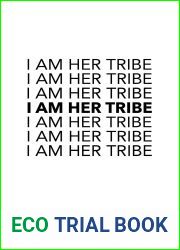 I Am Her Tribe
