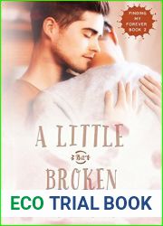 A Little Bit Broken (Finding My Forever, #2)