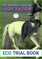 The Secret Life of Lady Eaton