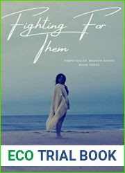 Fighting For Them (Perpetually Broken, #3)