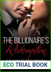The Billionaire|s Redemption (The Billionaire|s Kiss, Book Five): (A Billionaire Alpha Romance)