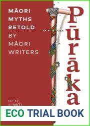 Purakau: Maori Myths Retold by Maori Writers