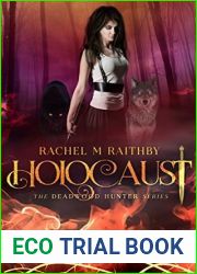 Holocaust (The Deadwood Hunter, #3)