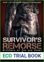 Survivor|s Remorse: Brothers of Ink and Steel (Lima Six Motorcycle Club #1)