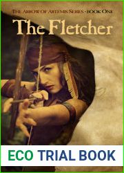 The Fletcher (The Arrow of Artemis, #1)