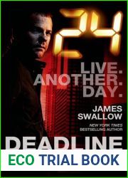 24: Deadline (24: Live Another Day #1)