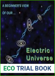A Beginner|s View of Our Electric Universe