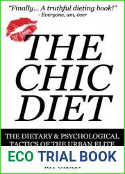 The Chic Diet: The Dietary and Psychological Tactics of the Urban Elite