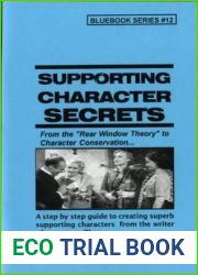Supporting Character Secrets (Screenwriting Blue Books Book 12)