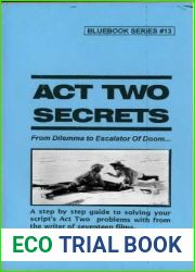 Act Two Secrets (Screenwriting Blue Books)
