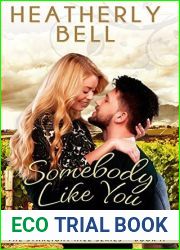 Somebody Like You (Starlight Hill, #2)