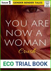 You are Now a Woman: Crush (Gender Bender Tales)